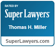 Rated By Super Lawyers | Thomas H. Miller | SuperLawyers.com