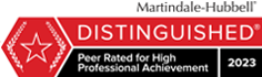 Martindale-Hubbell | Distinguished | Peer Rated For Highest Level Of professional Achievement | 2023